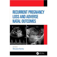 Recurrent Pregnancy Loss and Adverse Natal Outcomes