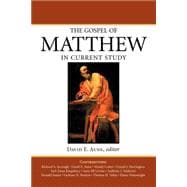 The Gospel of Matthew in Current Study: Studies in Memory of William G. Thompson, S.J