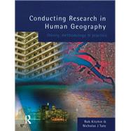 Conducting Research in Human Geography: theory, methodology and practice
