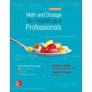 Loose Leaf for Math & Dosage Calculations for Healthcare Professionals