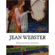 Jean Webster, Collection Novels