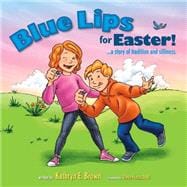 Blue Lips for Easter!