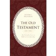 Old Testament An Introduction to Biblical Scholarship