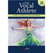 The Vocal Athlete, Third Edition
