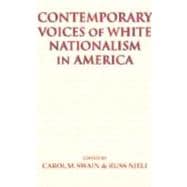 Contemporary Voices of White Nationalism in America