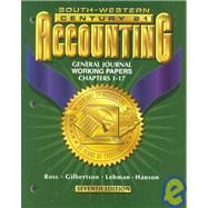 Century 21 Accounting General Journal Approach: Working Papers : Chapters 1-17