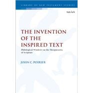 The Invention of the Inspired Text