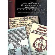 The Methodist Experience in America: A Sourcebook