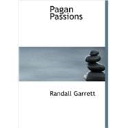 Pagan Passions