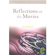 Reflections on the Movies: Hearing God in the Unlikeliest of Places