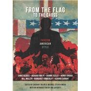 From the Flag to the Cross