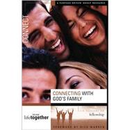 Connecting with God's Family : Six Sessions on Fellowship