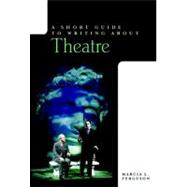 A Short Guide to Writing about Theatre