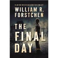 The Final Day A Novel