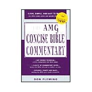 The AMG Concise Bible Commentary