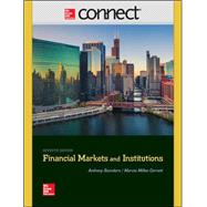 Loose-leaf Financial Markets and Institutions 7th Edition with Connect for UWM