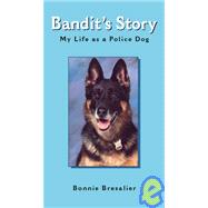 Bandit's Story