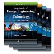 Encyclopedia of Energy Engineering and Technology, Second Edition - Four Volume Set (Print),9781466506732