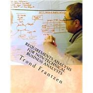 Requirements Analysis for Non-technical Business Analysts