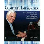 The Complete Improviser - The Ultimate Tool Kit for Pianists, Composers and Instrumentalists Book/CD/DVD Pack