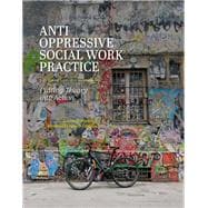 Anti-Oppressive Social Work Practice