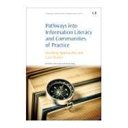 Pathways into Information Literacy and Communities of Practice