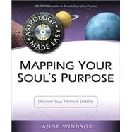 Mapping Your Souls Purpose: Discover Your Karma & Destiny