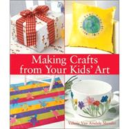 Making Crafts From Your Kids' Art