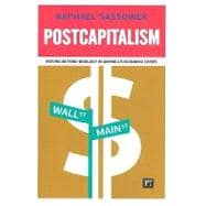 Postcapitalism: Moving Beyond Ideology in America's Economic Crisis