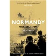 Normandy: the Sailors' Story