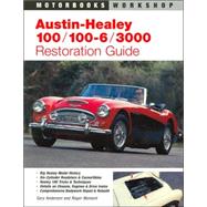 Austin-Healey 100, 100-6, 3000 Restoration Guide