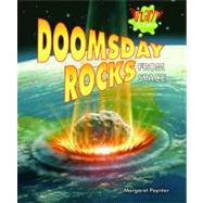 Doomsday Rocks from Space
