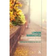London Narratives Post-War Fiction and the City