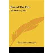 Round the Fire : Six Stories (1856)