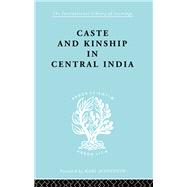 Caste and Kinship in Central India