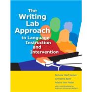 The Writing Lab Approach to Language Instruction and Intervention