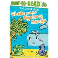 Whale and the Mystery Mango Ready-to-Read Level 2