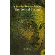The Eternal Spring Sarchasma e-abadi