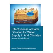 Effectiveness of Bank Filtration for Water Supply in Arid Climates