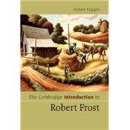 The Cambridge Introduction to Robert Frost