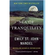 Sea of Tranquility A novel