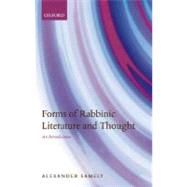 Forms of Rabbinic Literature and Thought An Introduction