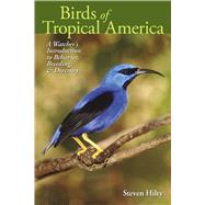 Birds Of Tropical America