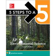 5 Steps to a 5: AP Environmental Science 2017