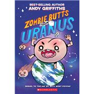 Zombie Butts from Uranus
