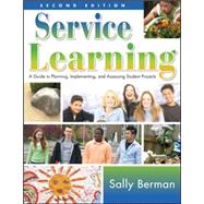 Service Learning : A Guide to Planning, Implementing, and Assessing Student Projects