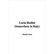 Lucia Rudini (Somewhere in Italy)