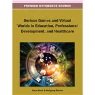 Serious Games and Virtual Worlds in Education, Professional Development, and Healthcare