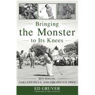 Bringing the Monster to Its Knees,9781493056736