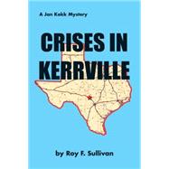 Crises in Kerrville
